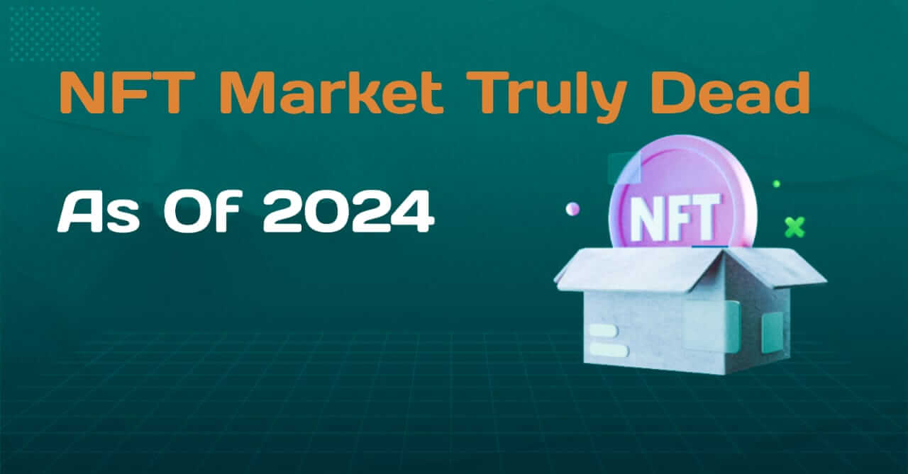 NFT Market truly dead